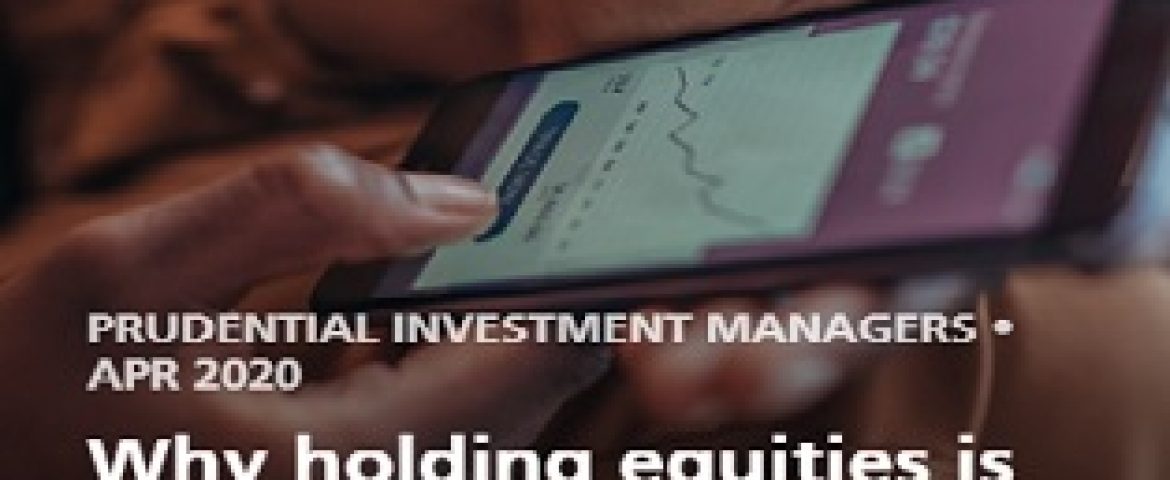 Why holding equities is still a good idea